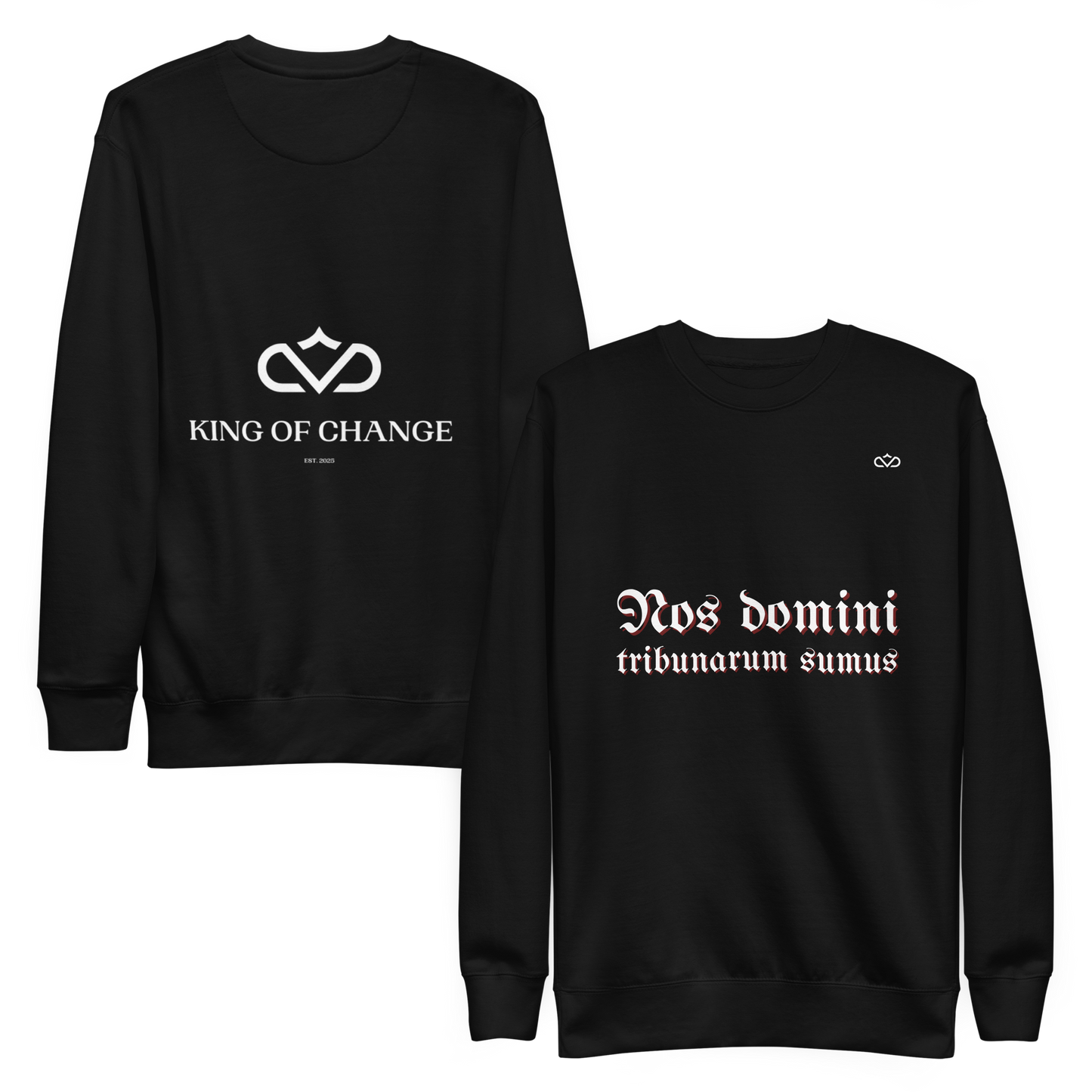 NOS DOMINI TRIBUNARUM SUMUS SWEATER FRONT & BACK