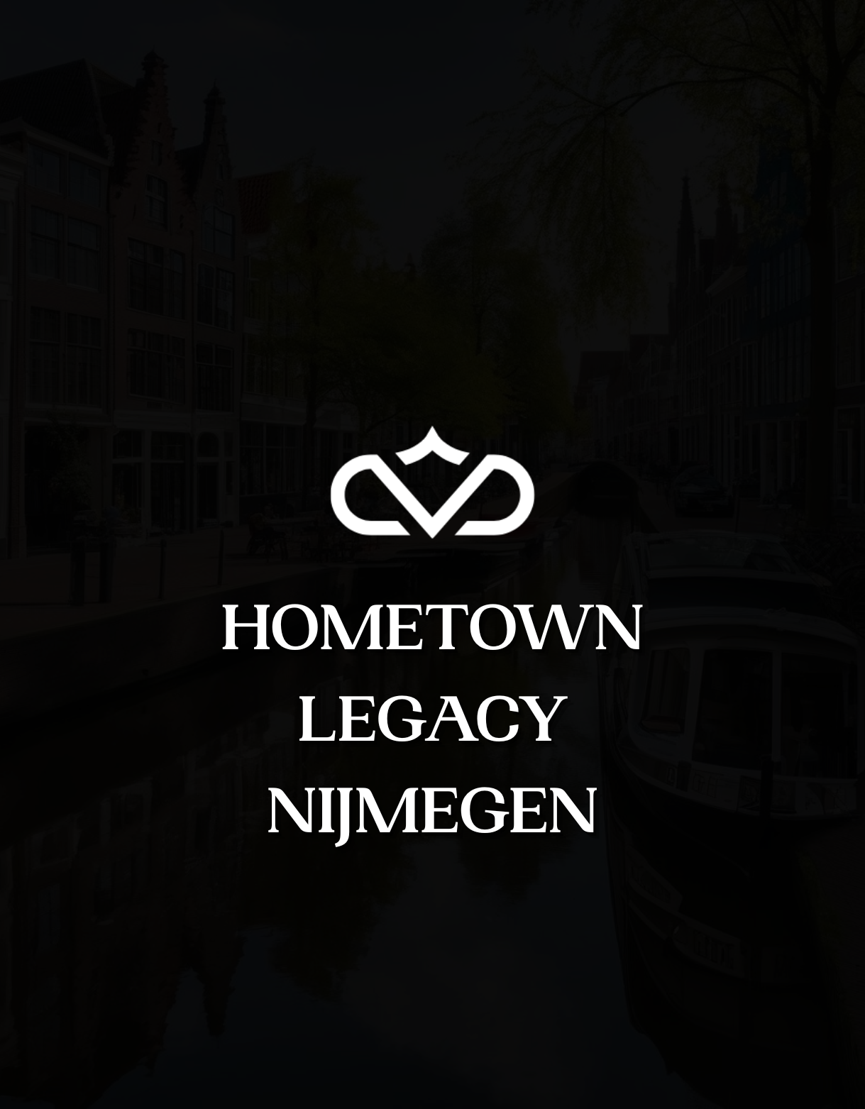 Hometown Legacy - The Netherlands - Nijmegen